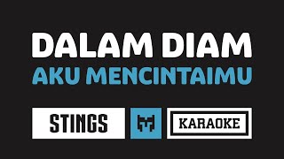 Download lagu [ Karaoke ] Stings - Dalam Diam Aku Mencintaimu mp3