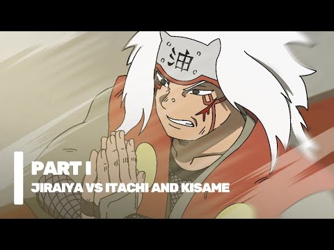Jiraiya vs Itachi and Kisame | Part 1