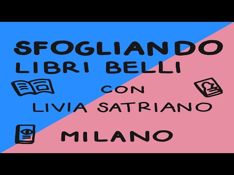 decamerette: 16/05 ore 18:30 - Sfogliando Libri Belli con Livia Satriano
