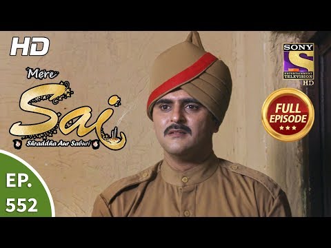 Mere Sai - Ep 552 - Full Episode - 5th November, 2019