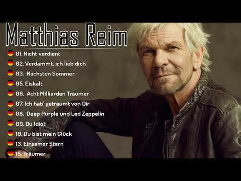 Matthias Reim_Best songs Of Matthias Reim_Matthias Reim Great hits 2021