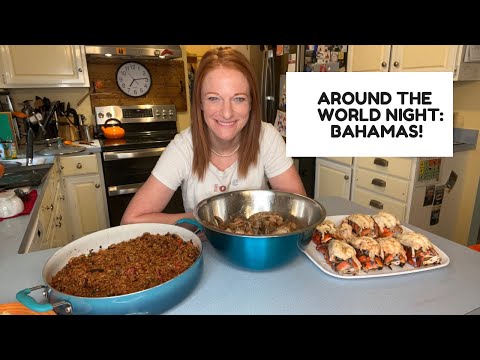 AROUND THE WORLD NIGHT: Trying Authentic Recipes From The Bahamas