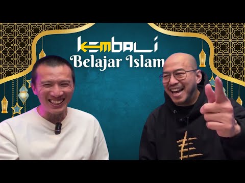 KEMBALI BELAJAR ISLAM feat UST FELIX SIAUW