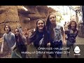 Open Kids - На Десерт Making of Official Music Video 2014 ...