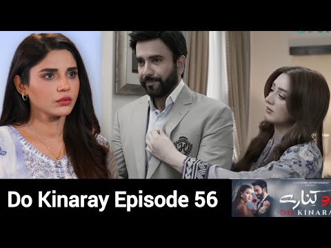 Do Kinaray Episode 56 - Momina Iqbal - Junaid Khan | Do Kinaray Ep 56