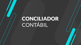 How To | Conciliador Contábil #TOTVS_Backoffice_Linha_Protheus