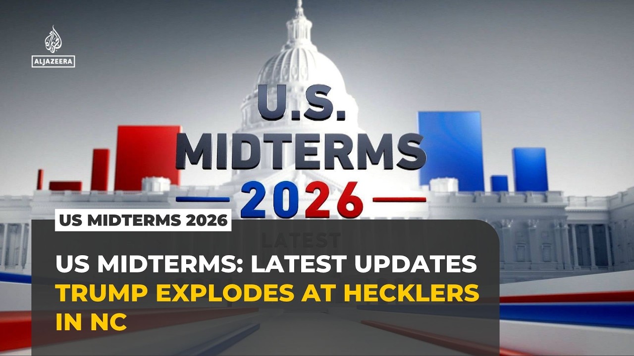 US Midterms 2026 latest: Trump explodes at hecklers in NC