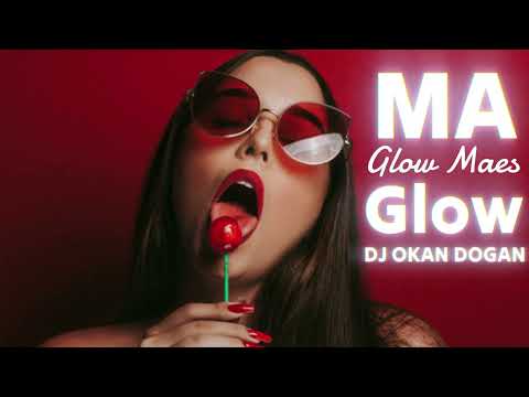 DJ OKAN DOGAN - GLOW MAMA MI ( 2025 )