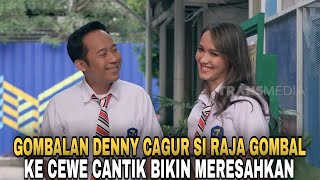 Download lagu GOMBALAN SI RAJA GOMBAL DENNY CAGUR GOMBALIN CEWEK CEWEK CANTIK | TIKTOKXID mp3
