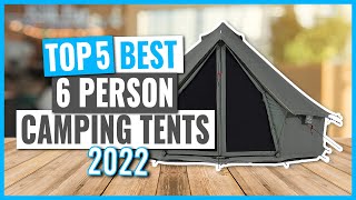 TOP 5: Best 6 Person Camping Tents in 2022 (on Amazon)