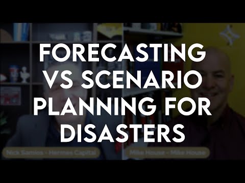 Forecasting vs Scenario Planning for Disasters