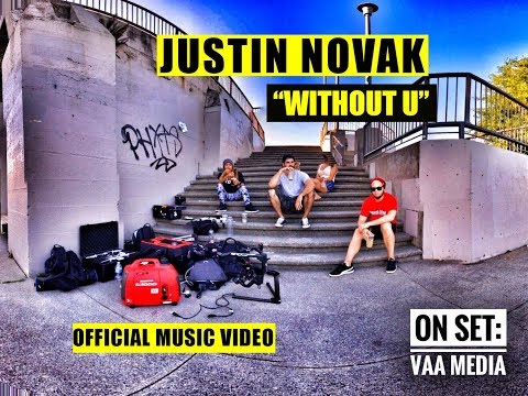 JUSTIN NOVAK - WITHOUT U (OFFICIAL MUSIC VIDEO)