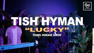 Download lagu Tish Hyman, Hokage Simon - Lucky | GC PRESENTS: Everygreen mp3