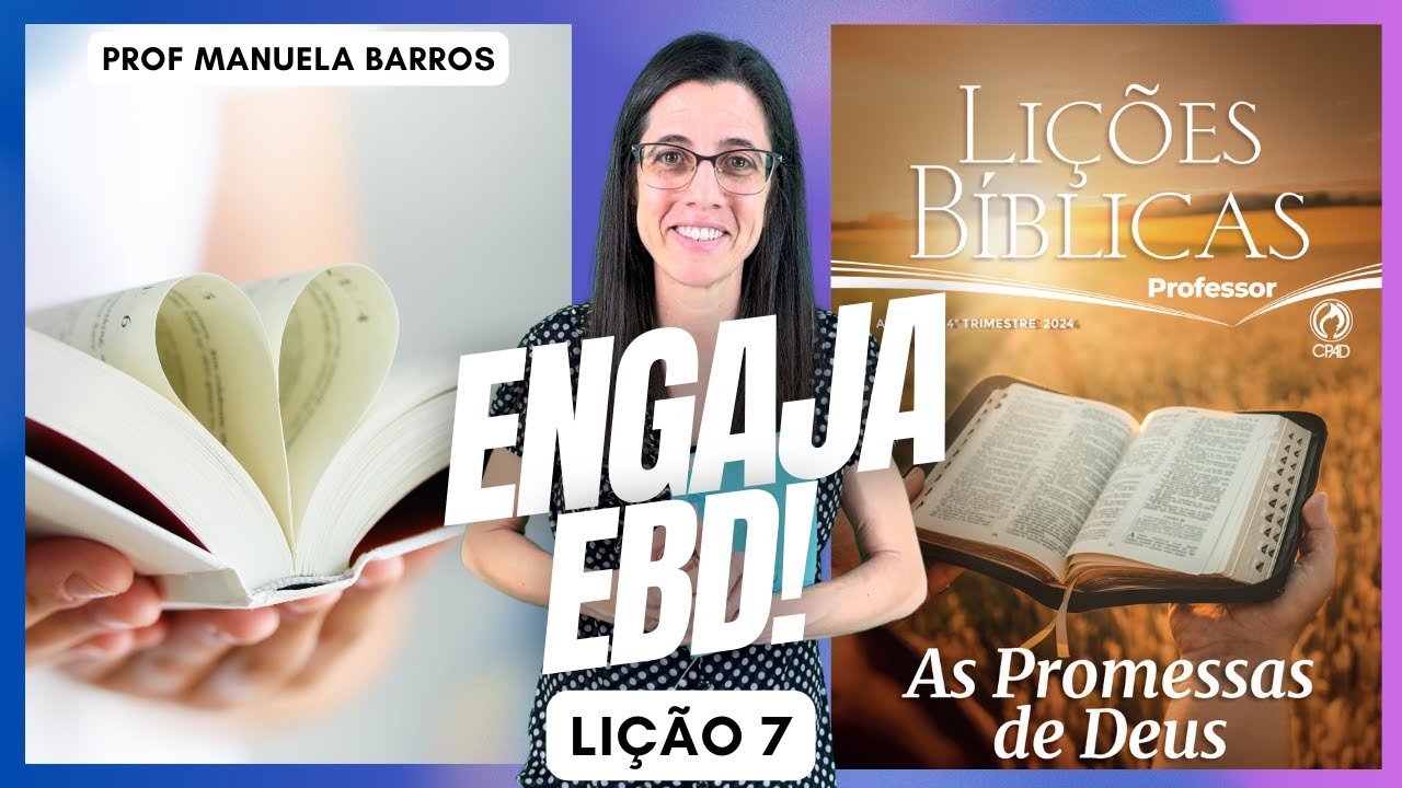 ATIVIDADE EBD Lição 7 A PROMESSA DE UM CORAÇÃO NOVO – 17 de Novembro de 2024