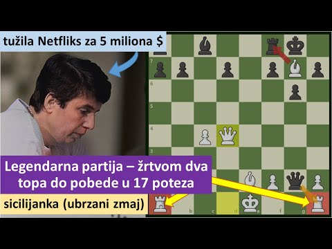 Besmrtna partija None - žrtvom dva topa pobeđuje u 17 poteza - sicilijanska odbrana ubrzani zmaj