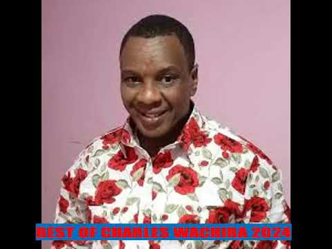 Best of Charles wachira worship mix