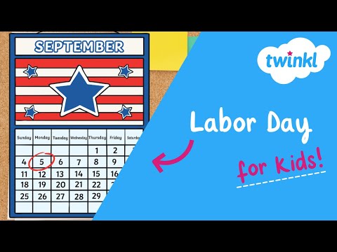 🇺🇸 Labor Day for Kids | 1 September | Why we celebrate Labor Day | Twinkl USA