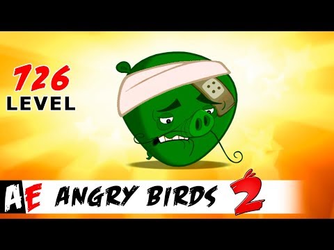 Angry Birds 2 LEVEL 726