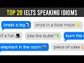 Top 20 IELTS Speaking Idioms With Band 9 Samples