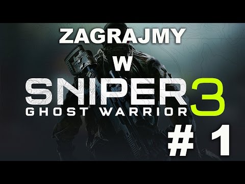 Zagrajmy w Sniper Ghost Warrior 3 - cz.1 - Dwie pieczenie