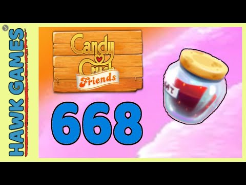 Candy Crush Friends Level 668 (Jam mode) - 3 Stars Walkthrough, No Boosters