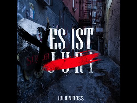 JULIEN BOSS - Es ist Juri (Audio Reupload)