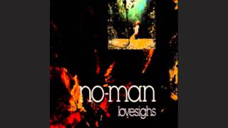 No-Man - Days In Trees - Reich