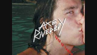 Axe Riverboy - Follow me