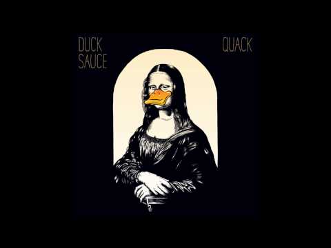 Duck Sauce - Goody Two Shoes