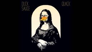 Duck Sauce - Goody Two Shoes