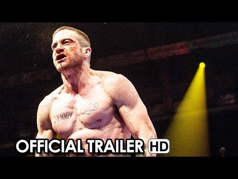 SOUTHPAW Official Trailer (2015) - Jake Gyllenhaal Movie HD
