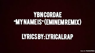 YBN Cordae &quot;My Name is&quot; Eminem Remix (Lyrics Video)