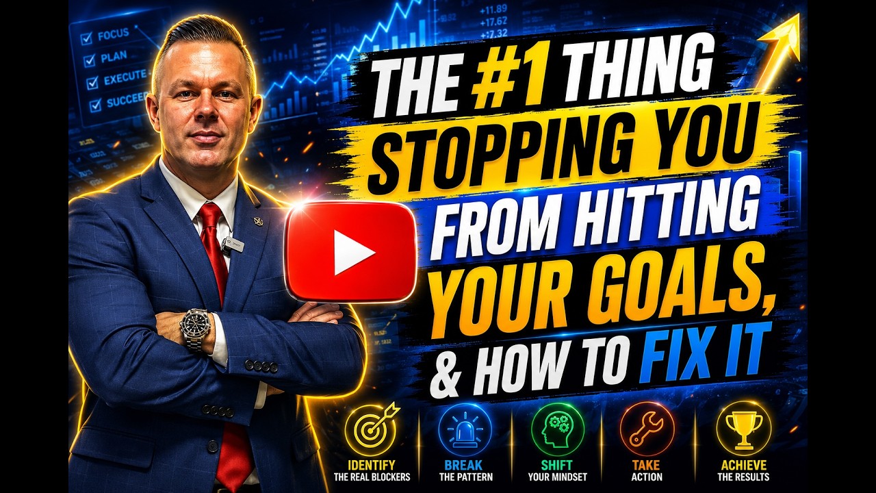 THE #1 THING STOPPING YOU FROM HITTING YOUR GOALS, & HOW TO FIX IT