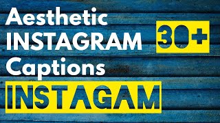 Aesthetic instagram Captions - 30+ Aesthetic Instagram Caption Ideas | Tumblr Caption