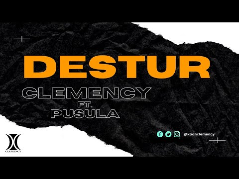 Clemency ft. Pusula - Destur (Official Audio)