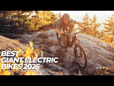 Best Giant Electric Bikes 2025 🚴‍♂️💨 Our Best Giant Line-Up 2025