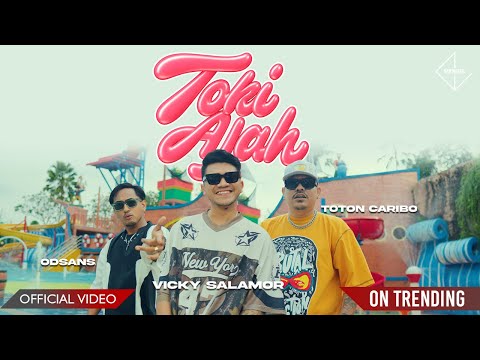 VICKY SALAMOR ft. ODSANS & TOTON CARIBO -  Toki Ajah (Official Music Video)