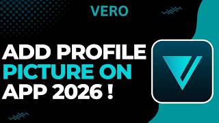 How to Add a Profile Picture on Vero 2026 !