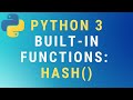 Python 3 hash() built-in function TUTORIAL