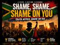 Shame On You South Africa Official Video 2026