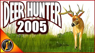 Deer Hunter 2005! | The Best Hunting Game of Its Time!