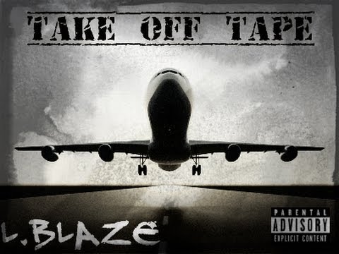 L.Blaze - Its Just Life