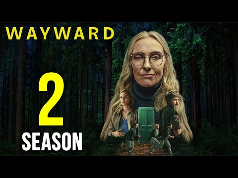 Will Wayward Return for Season 2? Full Breakdown