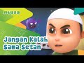 NUSSA JANGAN KALAH SAMA SETAN