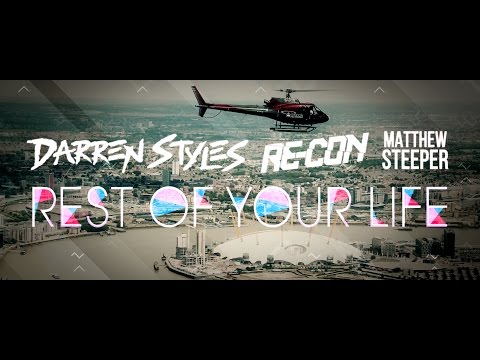 Darren Styles & Re-Con Feat Matthew Steeper - Rest of your life