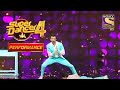 Aneesh और Akash के Entertaining Performance ने जीता Judges का दिल | Super Dancer 4 | स