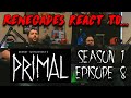 Renegades React To PRIMAL Season 1 Episode 8