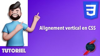 Les alignements verticaux en CSS