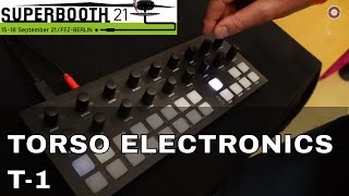 Video thumbnail for SUPERBOOTH 2021: Torso Electronics T-1 Algorithmic Sequencer by sonicstate