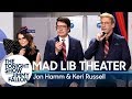 Mad Lib Theater with Jon Hamm and Keri Russell